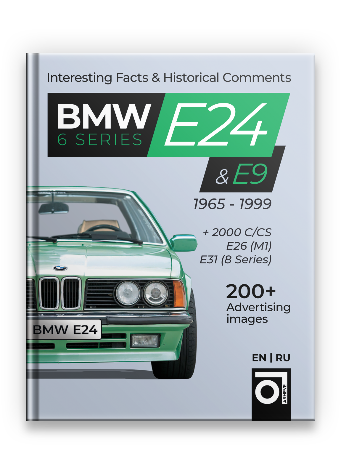 BMW E24 & E9 - Cars ARHEVE